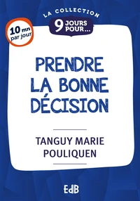 9 jours pour prendre la bonne décision