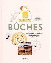 Bûches, 20 créations de chefs expliquées pas à pas