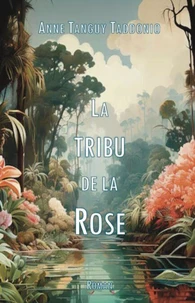 La Tribu de la Rose