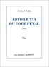 Tanguy Viel - Article 353 du code pénal.