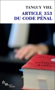 Tanguy Viel - Article 353 du code pénal.