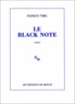 Tanguy Viel - Le Black Note.