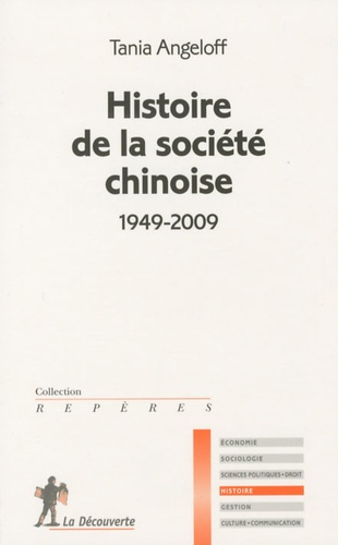 Tania Angeloff - Histoire de la société chinoise - 1949-2009.