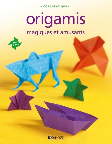 Tania Capron - Origamis magiques et amusants.