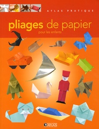 Tania Capron - Pliages de papier - Pour le enfants.