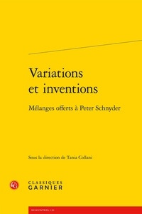 Tania Collani - Variations et inventions - Mélanges offerts à Peter Schnyder.