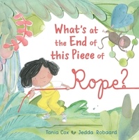 Tania Cox - What's at the End of this Piece of Rope?.