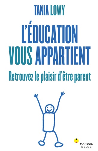 Tania Lowy - L'éducation vous appartient.