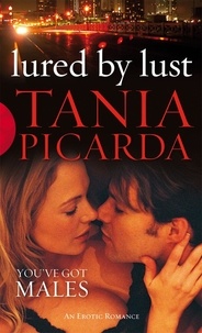 Tania Picarda - Lured By Lust.