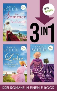 Ein Sommer in Bonneville, Die Liebe der Mademoiselle Godard &amp; Eine Liebe in der Provence