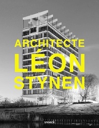Ebook gratuit, téléchargement gratuit Léon Stynen Architecte 9789461618474 (Litterature Francaise) 