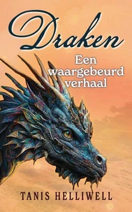 Draken: Een waargebeurd verhaal