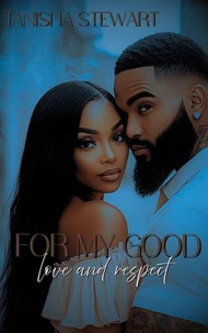 For My Good: Love and Respect