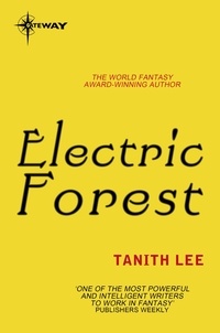 Tanith Lee - Electric Forest.