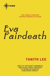 Tanith Lee - Eva Fairdeath.