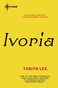 Tanith Lee - Ivoria.