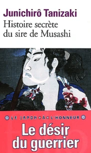 Histoire secrète du seigneur de Musashi