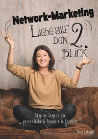 Network-Marketing, Liebe auf den 2.Blick