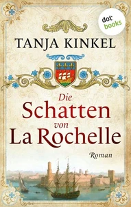 Die Schatten Von La Rochelle