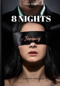 Tanja Wagner - 8 NIGHTS - Jeremy.