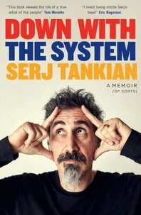 Down with the System