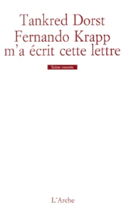 Fernando Krapp M'A Ecrit Cette Lettre