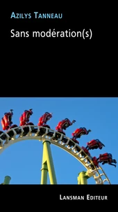 Sans modération(s)