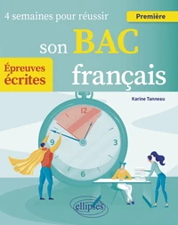 4 semaines pour réussir son Bac français Première