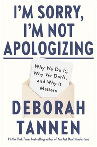 I'm Sorry, I'm Not Apologizing