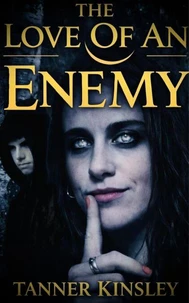 The Love of an Enemy