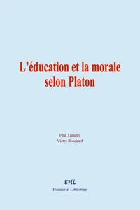 L’éducation et la morale selon Platon