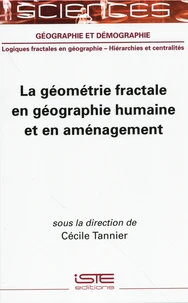 La géométrie fractale en géographie humaine et en aménagement