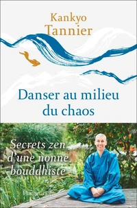 Danser au milieu du chaos