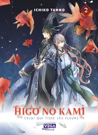 Higo no kami, celui qui tisse les fleurs Tome 2