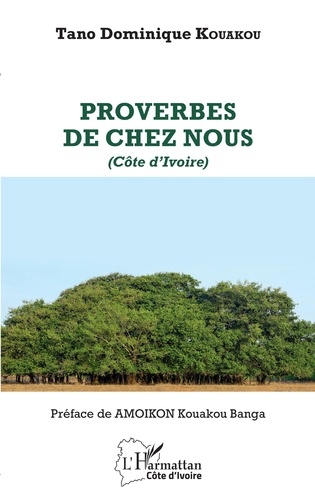 Proverbes de chez nous (Côte d'Ivoire)