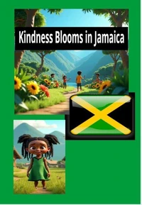 Kindness Blooms in Jamaica