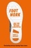 Foot Work. What Your Shoes Tell You About Globalisation