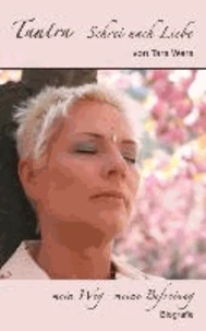 Tantra - Schrei nach Liebe