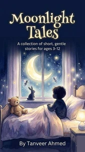 Moonlight Tales 50 Bedtime Stories for Little Hearts