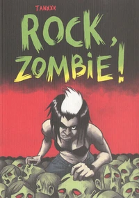 Rock, zombie !