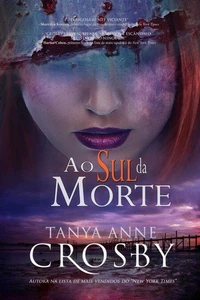 Ao Sul da Morte
