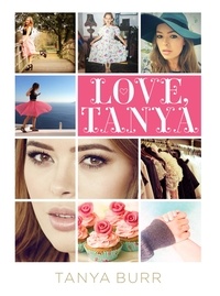 Tanya Burr - Love, Tanya.