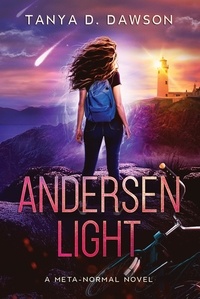  Tanya D. Dawson - Andersen Light - A Meta-Normal Novel.