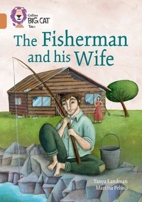 Tanya Landman - The Fisherman and his Wife - Band 12/Copper.