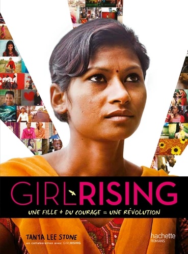 Girl rising. Une fille + du courage = une révolution