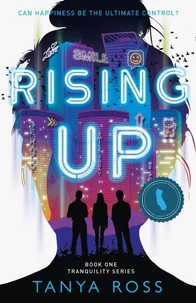 Rising Up, Book One of the Tranquility Series