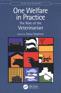 Tanya Stephens - One Welfare in Practice - The Role of the Veterinarian.