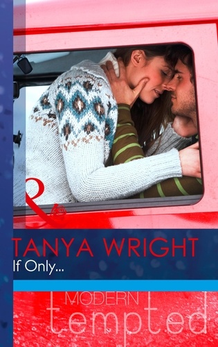 Tanya Wright - If Only....