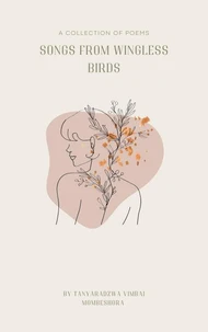Songs From Wingless Birds