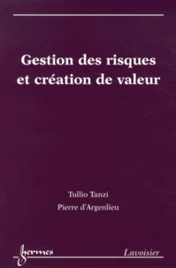 Gestion des risques et création de valeur